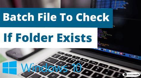 vbs) else (rem file doesn &39;t exist) The IF EXISTS comparison is useful for a lot of things. . Batch file check if folder exists